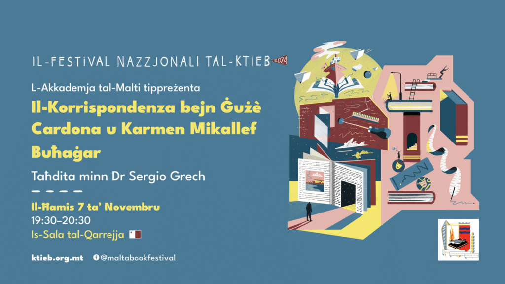 Talk: The Correspondence Exchanged between Ġużè Cardona &#038; Karmen Mikallef Buħaġar  – L-Akkademja tal-Malti – Is-Sala tal-Qarrejja