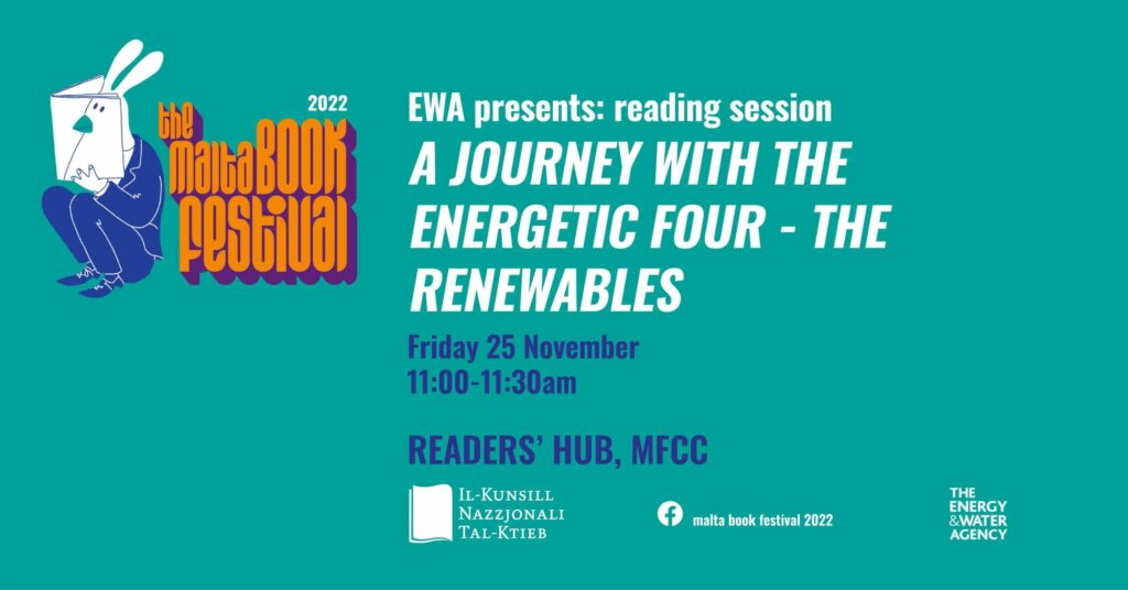 Sessjoni ta’ qari: A Journey with the Energetic Four – The Renewables – Energy and Water Agency (EWA) &#8211; Readers’ Hub (EN)