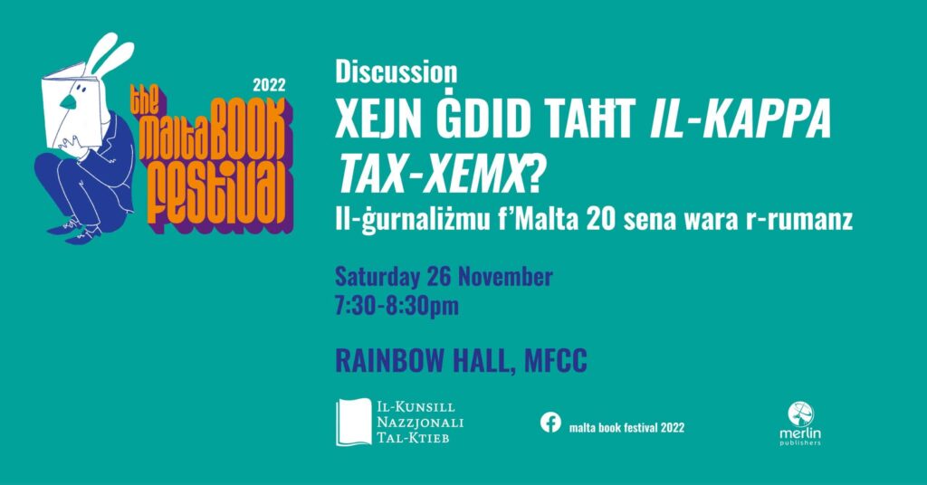Diskussjoni: Xejn ġdid taħt il-kappa tax-xemx? Il-ġurnaliżmu f’Malta 20 sena wara r-rumanz &#8211; Merlin Publishers &#8211; Rainbow Hall (MT)