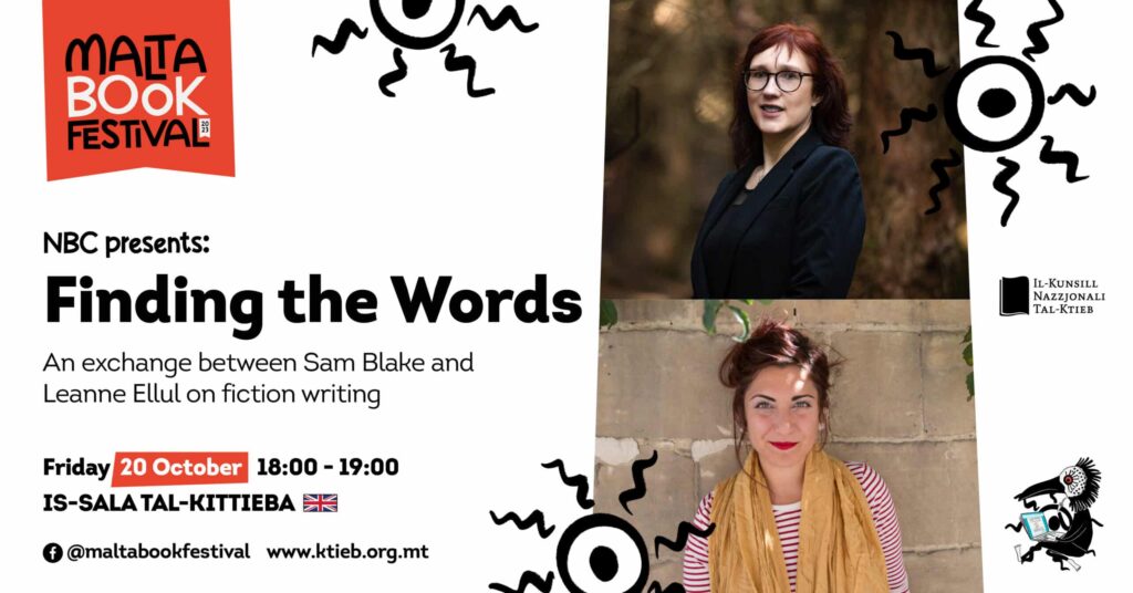 Finding the Words &#8211; an exchange between Sam Blake and Leanne Ellul on ideas and words in fiction writing &#8211; NBC &#8211; Is-Sala tal-Kittieba