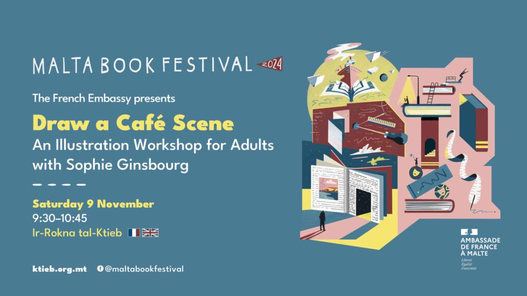 Draw a Café Scene: An Illustration Workshop for Adults – The French Embassy – Ir-Rokna tal-Ktieb  /