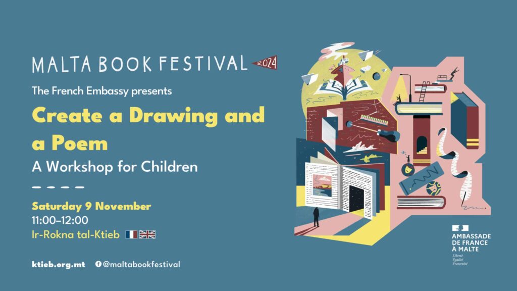 Create a Drawing and a Poem: A Workshop for Children – The French Embassy – Ir-Rokna tal-Ktieb  /