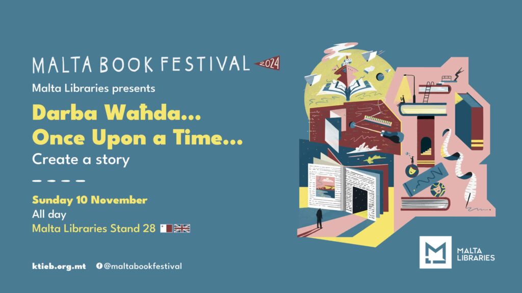 Once Upon a Time…  – Malta Libraries – Malta Libraries Stand 28  /