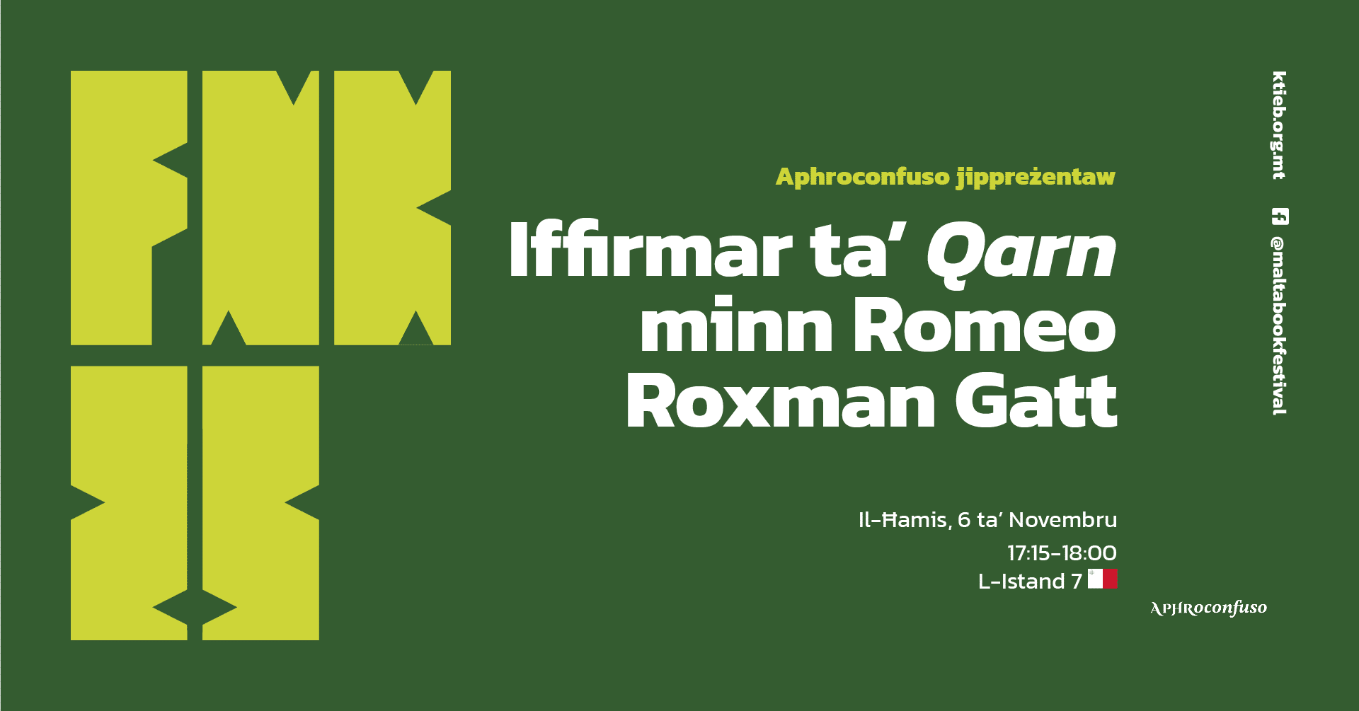 Iffirmar ta’ Qarn minn Romeo Roxman Gatt – Aphroconfuso – L-Istand 7  🇲🇹
