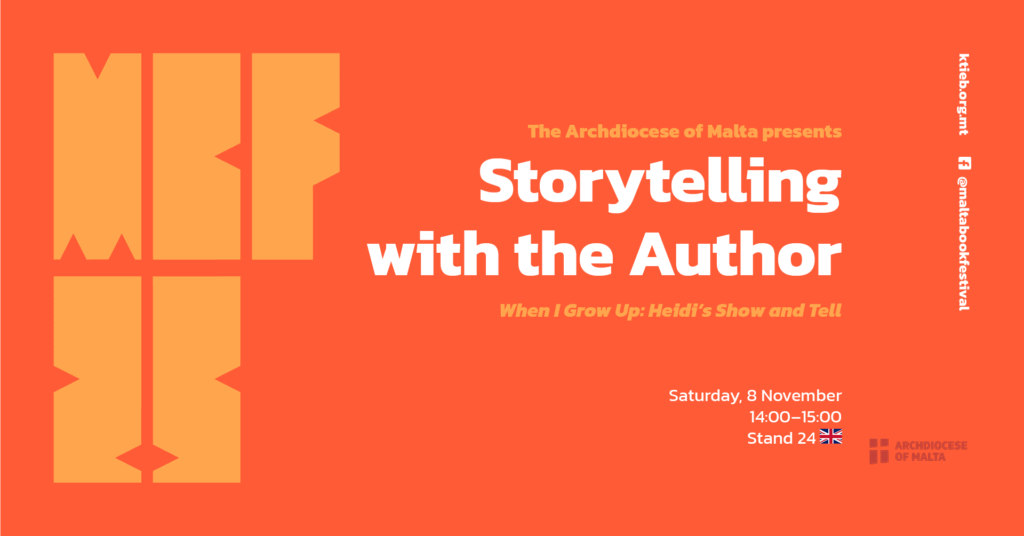 Storytelling with the Author: When I Grow Up: Heidi&#8217;s Show and Tell – Archdiocese of Malta – Stand 24 🇬🇧