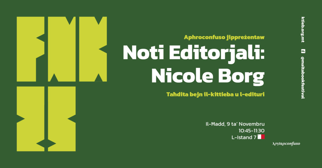 Noti Editorjali: Nicole Borg – Taħdita bejn il-kittieba u l-edituri – Aphroconfuso – L-Istand 7  🇲🇹