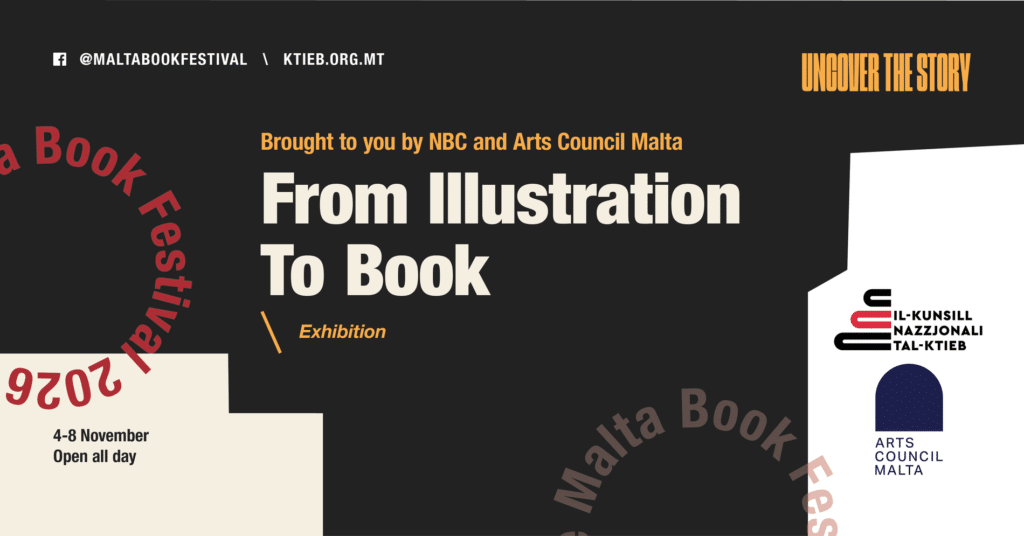 Exhibition: From Illustration To Book – NBC &amp; Arts Council Malta