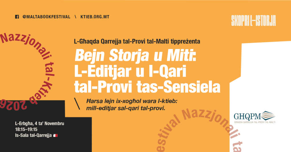 ‘Bejn Storja u Miti’: L-Editjar u l-Qari tal-Provi tas-Sensiela – Għaqda Qarrejja tal-Provi tal-Malti 🇲🇹